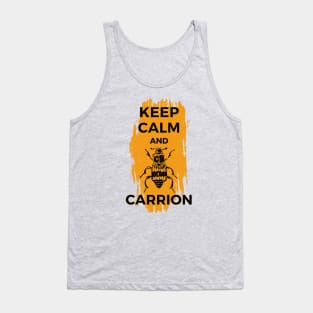 Keep Calm and Carrion Burying Beetle Tank Top